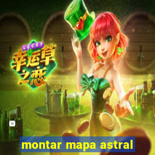 montar mapa astral